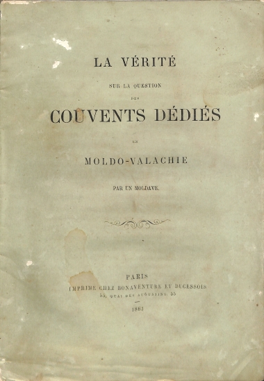 La vérité sur la question des couvents dédiés en Moldo-Valachie