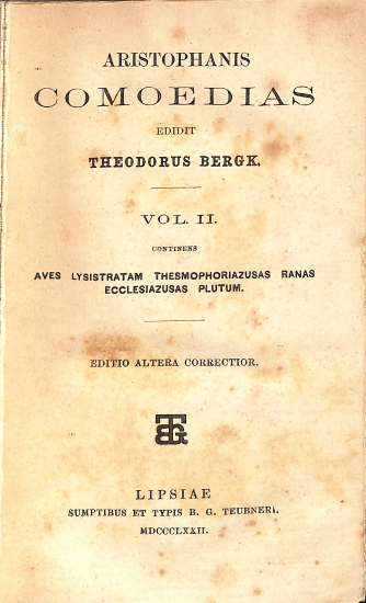 Aristophanis Comedias: Vol. II- Continens Aves, Lysistratam, Thesmophoriazusas, Ranas, Ecclesiazusas, Plutum