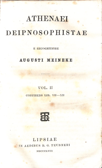 Athenaei Deipnosophistae: Vol. II - Continens Lib. VII-XII