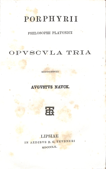 Porphyrii, philosophi Platonici, Opuscula tria