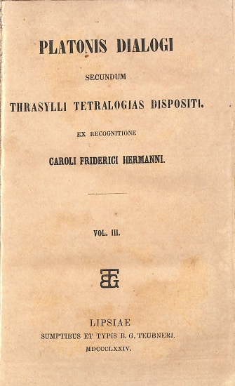 Platonis Dialogi secundum Thrasylli tetralogias dispositi: Vol. III