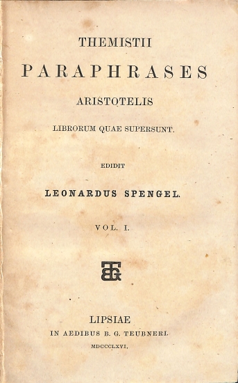 Themistii Paraphrases Aristotelis librorum quae supersunt: Vol. I
