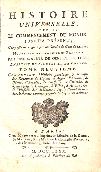Histoire Universelle depuis le commencement du monde jusqu'à présent: Tome Neuvieme (9) - Histoire Ancienne 9