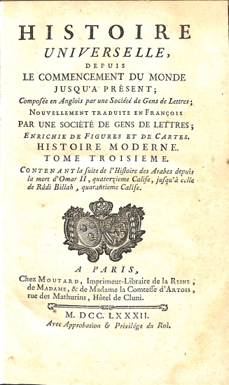 Histoire Universelle depuis le commencement du monde jusqu'à présent: Tome Troisieme (3) Histoire Moderne - Histoire Universelle 43