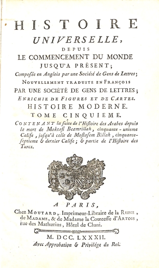 Histoire Universelle depuis le commencement du monde jusqu'à présent: Tome Cinquieme (5) Histoire Moderne - Histoire Universelle 45