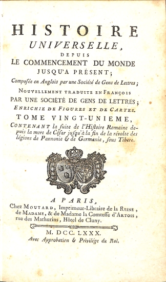 Histoire Universelle depuis le commencement du monde jusqu'à présent: Tome Soixante-Douzieme (21) - Histoire Ancienne 21