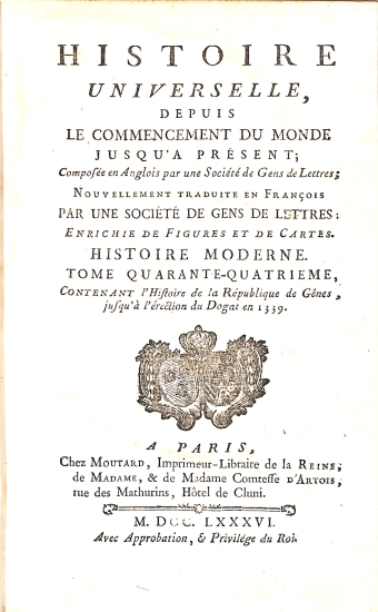 Histoire Universelle depuis le commencement du monde jusqu'à présent: Tome Quarante-Quatrieme (44) Histoire Moderne - Histoire Universelle 84