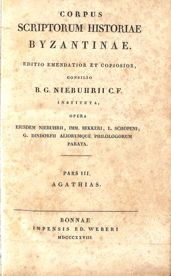 Corpus Scriptorum Historiae Byzantinae: Agathias - Pars III