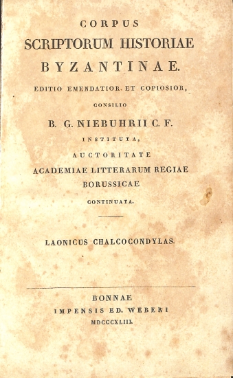 Corpus Scriptorum Historiae Byzantinae: Laonicus Chalcocondylas