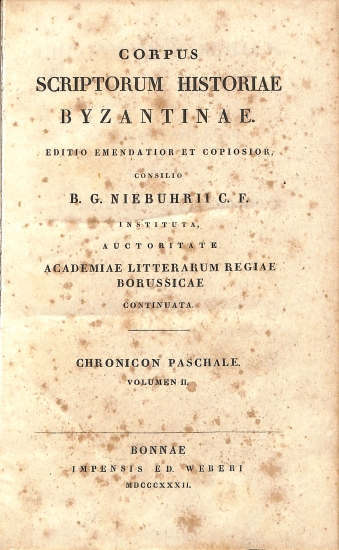 Corpus Scriptorum Historiae Byzantinae: Chronicon Paschale - Volumen II