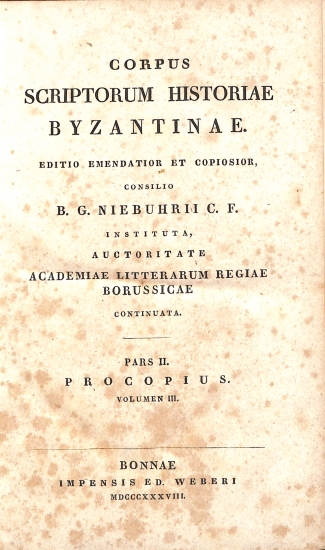 Corpus Scriptorum Historiae Byzantinae: Procopius - Pars II - Volumen III