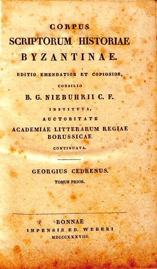 Corpus Scriptorum Historiae Byzantinae: Georgius Cedrenus - Tomus Prior