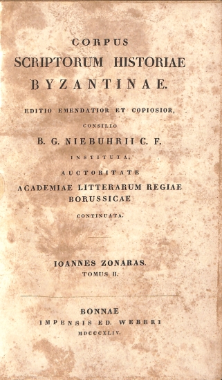 Corpus Scriptorum Historiae Byzantinae: Ioannes Zonaras - Tomus II