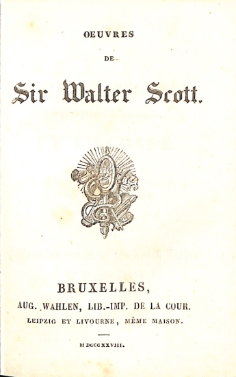 Oeuvres de Sir Walter Scott: Tome Quatrieme