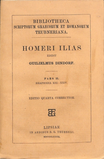 Homeri Carmina ad optimorum librorum fidem expressa: Vol. I. Pars II. Iliadis XIII-XXIV
