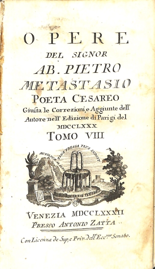 Opere del signor abate Pietro Metastasio: Tomo VIII