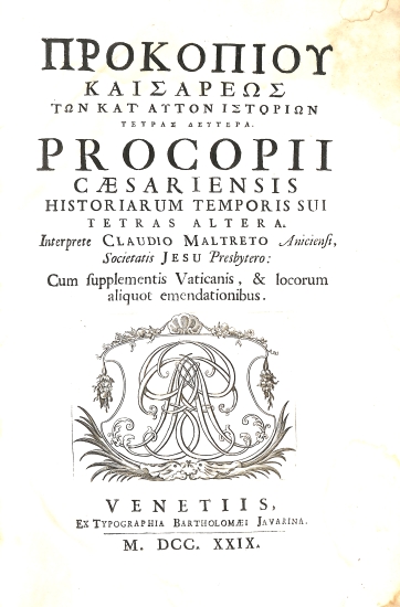 Προκοπίου Καισάρεως των κατ'αυτόν Ιστοριών τετράς δευτέρα \ Procopii Caesariensis Historiarum temporis sui tetras altera