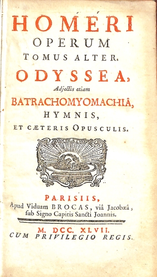 Homeri Operum: Tomus alter. Odyssea, adjectis etiam Baltrachomyomachia, Hymnis, et Caeteris Opusculis