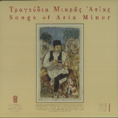 Τραγούδια Μικράς Ασίας = Songs of Asia Minor