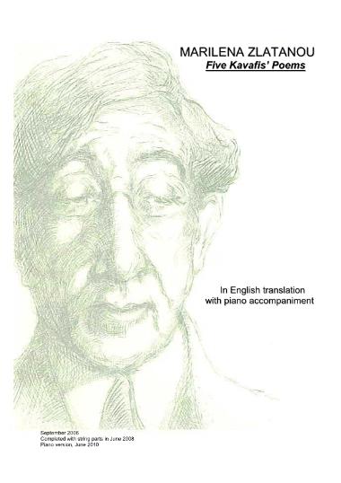 Πέντε ποιήματα του Καβάφη [Five Kavafi's poems] για μεικτή χορωδία σε αγγλική μετάφραση με συνοδεία πιάνου