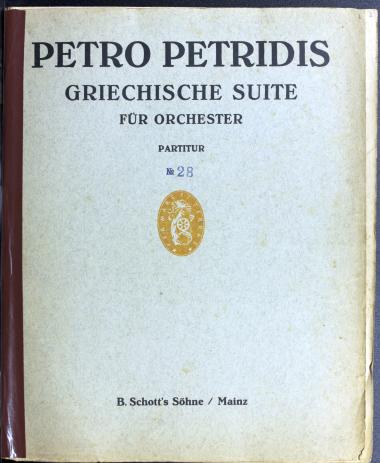 Suite grecque = Griechische suite fur orchester