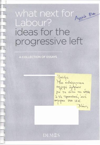 What next for Labour? Ideas for the progressive left: A collection of essays