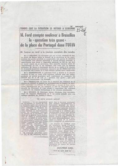 Tandis que la situation se détend a Lisbonne: M. Ford compte soulever à Bruxelles la ''question très grave'' de la place du Portugal dans l' OTAN: M. Soares se rend à la réunion socialiste des Landes