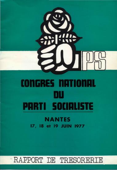 Congrès national du parti Socialiste: Nantes 17,18 et 19 Juin 1977