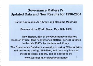Governance Matters IV: Updated Data and New Results for 1996-2004