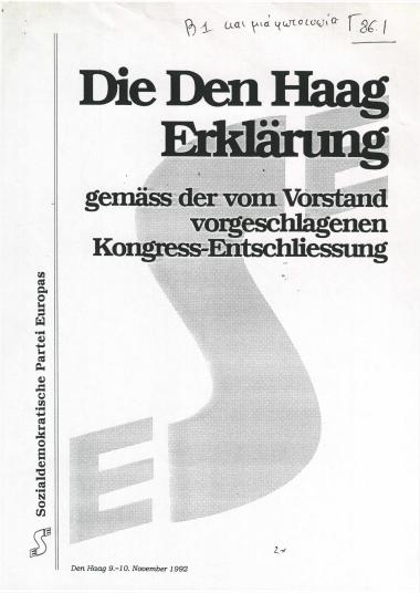 Die Den Haag Erklärung : gemäß der vom Vorstand vorgeschlagenen Kongress-Entschliessung