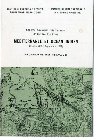 Πρόγραμμα του 6ου Διεθνούς Συνεδρίου Ναυτικής Ιστορίας με θέμα Méditerranée et Océan Indien [Μεσόγειος και Ινδικός Ωκεανός], Βενετία, 20-24 Σεπτεμβρίου 1962, Ίδρυμα G