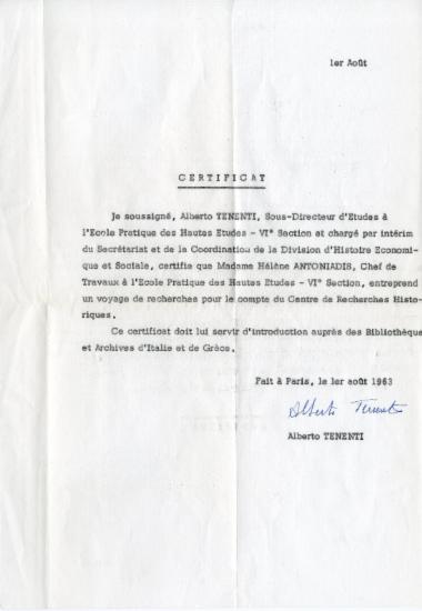 Βεβαίωση του Alberto Tenenti προς την Ελένη Αντωνιάδη Μπιμπίκου αναφορικά με την επερχόμενη ερευνητική αποστολή της στην Ελλάδα και την Ιταλία (5 Αυγ.-12 Σεπτ. 1963).