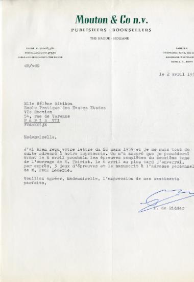 Επιστολή του εκδότη P. de Ridder του οίκου Mouton et Cie, με έδρα τη Χάγη, προς την Ελένη Αντωνιάδη Μπιμπίκου αναφορικά με τα τυπογραφικά δοκίμια του 2ου τόμου του βιβλίου του Freddy Thiriet, Régestes des délibérations du Sénat de Venise [Πρακτικά των συνεδριάσεων της ενετικής γερουσίας], 4 τ., Παρίσι, Mouton, 1958-1961.
