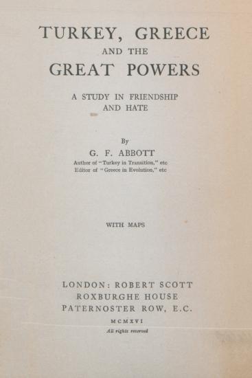 Turkey, Greece and the great powers : a study in friendship and hate.