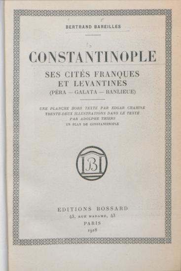 Constantinople : ses cites franques et levantines (Pera, Galata, Banlieue)