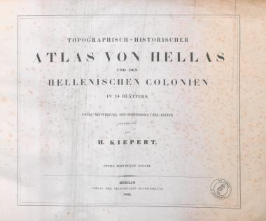 Topographisch-historischer atlas von Hellas und den Hellenischen Colonien : in 24 blattern