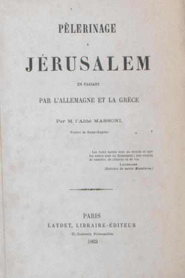 Pèlerinage à Jérusalem en passant par l'Allemagne et la Grèce