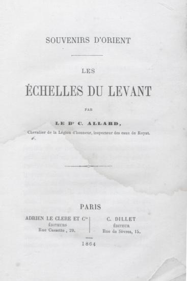 Souvenirs d'Orient : les échelles du Levant