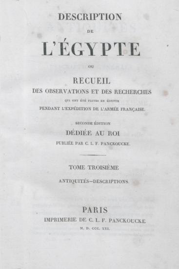 Description de l'Égypte, ou, Recueil des observations et des recherches qui ont été faites en Égypte pendant l'expédition de l'armée française.
