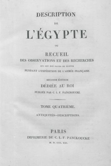 Description de l'Égypte, ou, Recueil des observations et des recherches qui ont été faites en Égypte pendant l'expédition de l'armée française.