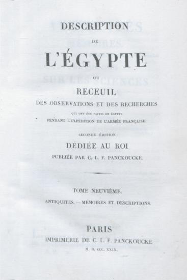 Description de l'Égypte, ou, Recueil des observations et des recherches qui ont été faites en Égypte pendant l'expédition de l'armée française.