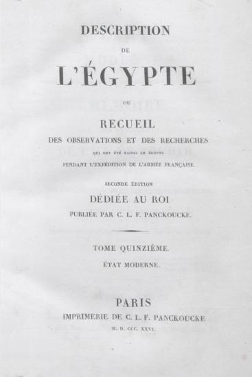Description de l'Égypte, ou, Recueil des observations et des recherches qui ont été faites en Égypte pendant l'expédition de l'armée française.