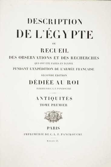 Description de l'Égypte, ou, Recueil des observations et des recherches qui ont été faites en Égypte pendant l'expédition de l'armée française.
