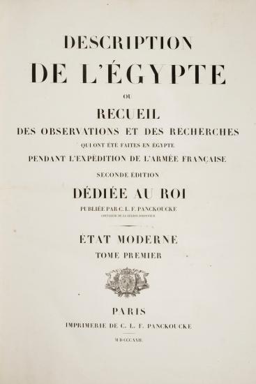Description de l'Égypte, ou, Recueil des observations et des recherches qui ont été faites en Égypte pendant l'expédition de l'armée française.