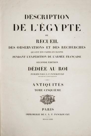 Description de l'Égypte, ou, Recueil des observations et des recherches qui ont été faites en Égypte pendant l'expédition de l'armée française.