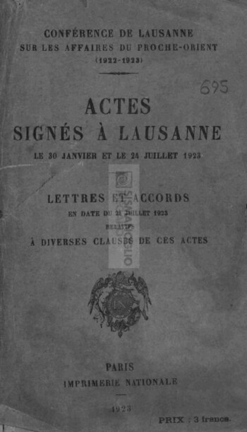 Actes signés à Lausanne le 30 Janvier et le 24 Juillet 1923, lettres et accords en date du 24 Juillet 1923 relatifs à diverses clauses de ces actes