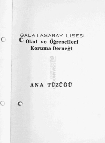 Galatasaray Lisesi Okul ve Öğrencileri Koruma Derneği Ana Tüzüğü [1973]