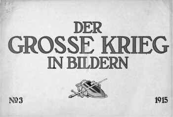 Der Grosse Krieg in bildern, No. 3. 1915