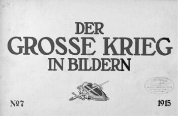 Der Grosse Krieg in bildern, No. 7. 1915