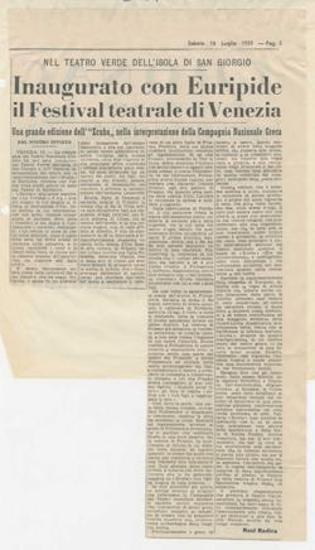 Nel Teatro Verde dell'isola di San Giorgio. Inaugurato con Euripide il Festival teatrale di Venezia. Una grande edizione dell'